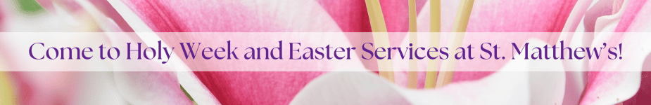 Holy Week and Easter Service